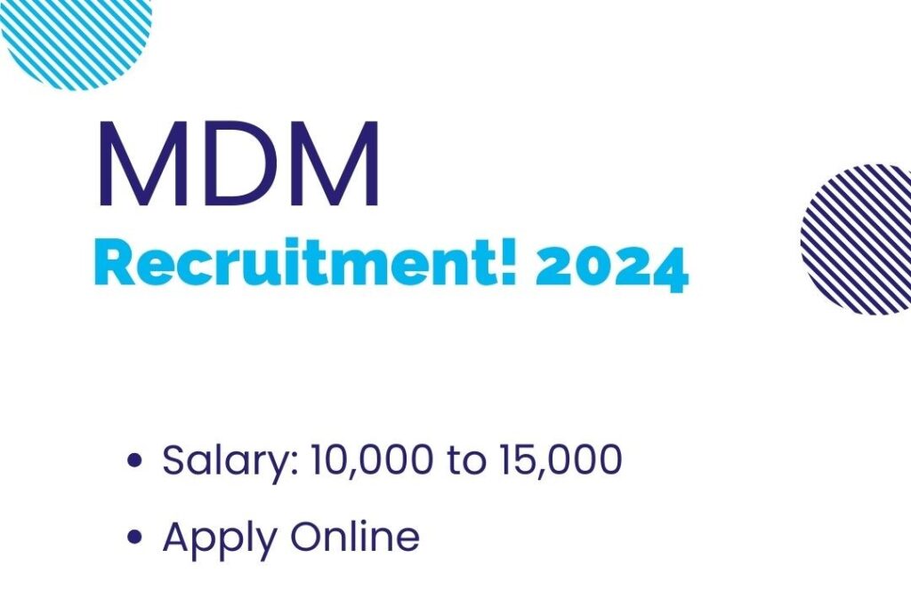 MDM Recruitment